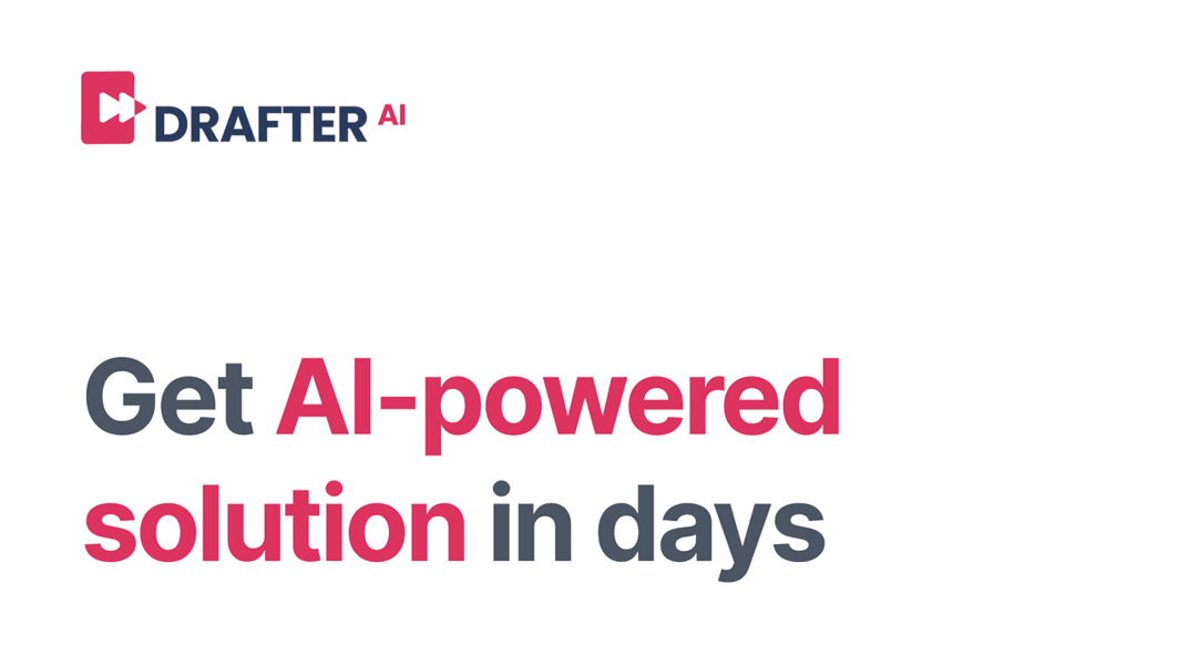 Get AI Proof of Concept in Days | Drafter AI