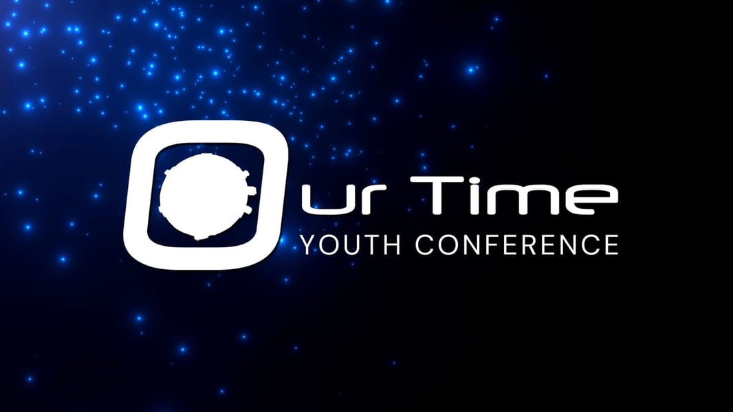 Our Time Youth Conference - Registration