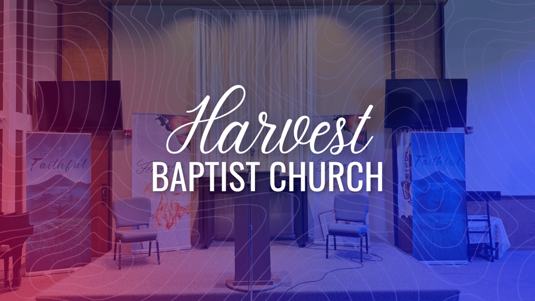 Harvest Baptist Church