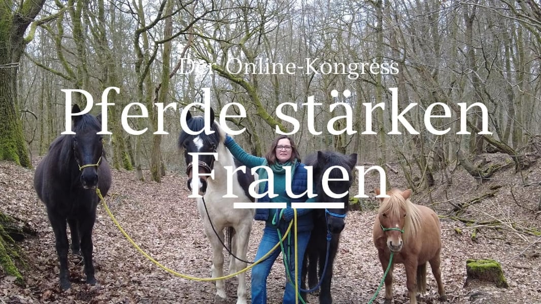 Online Kongress "Pferde stärken Frauen" mit Jenny Becker