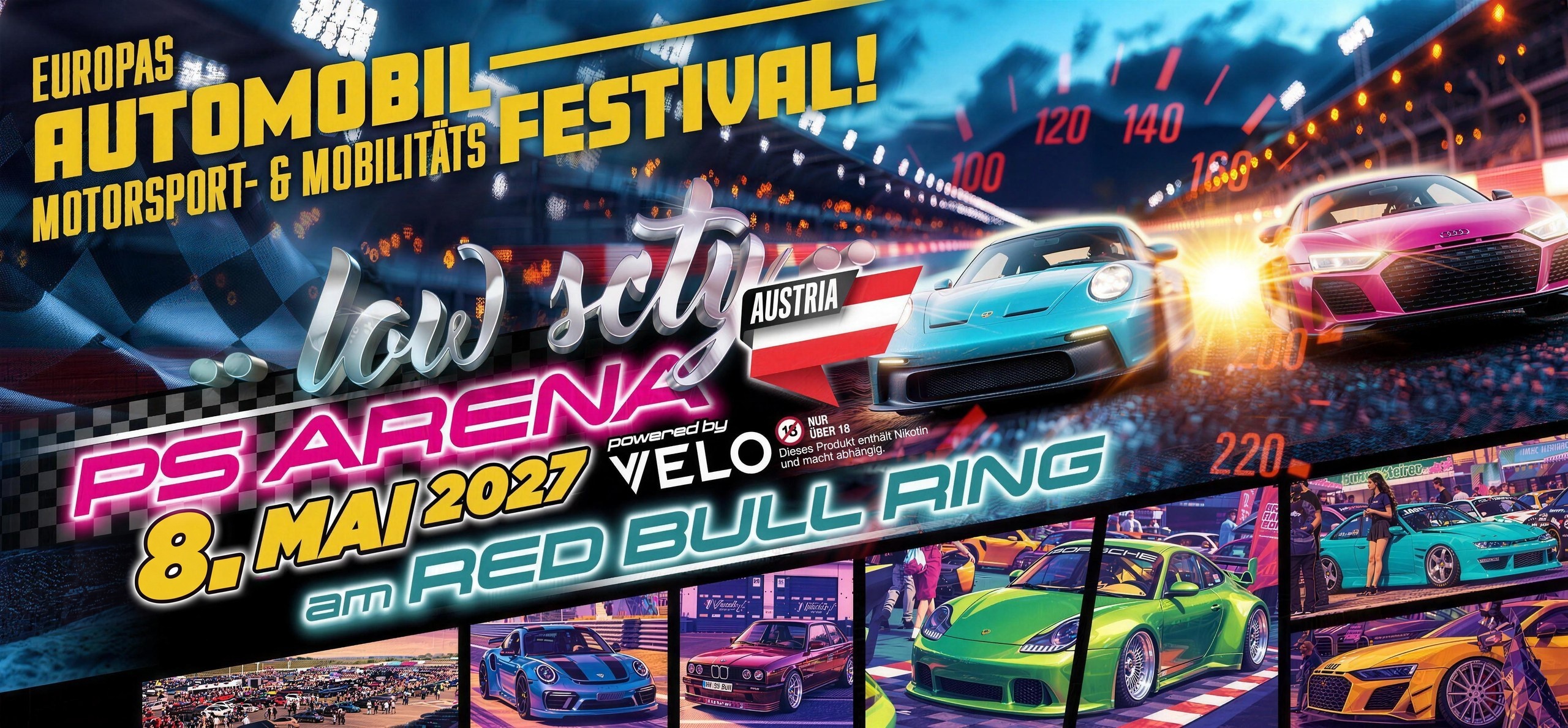 low scty PS Arena 2027 powered by VELO - 8. Mai 2027 am Red Bull Ring - Europas Automobil-, Motorsport- und Mobilitätsfestival