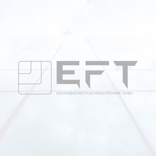 EFT Eschenbacher Flachdachtechnik GmbH