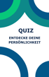 Quiz  Untertitel Entdecke deine Persönlichkeit. Abgebildet sind Teile von Kreisen in blau, weiß, grün und grüntürks den Farben des Markenlogos