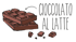 Zwei gestapelte braune Schokoriegel und zerbrochene Stücke mit dem Text „CIOCCOLATO AL LATTE“.