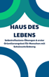 Workbooks  Haus des Lebens  Untertitel Selbstreflexions-Übungen und erster Orientierungstest für Menschen mit Seheinschränkung. Abgebildet Sind Teile von Kreisen in blau, weiß, grün und grüntürks
