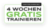 Grünes Rechteck mit Text: „NUR FÜR KURZE ZEIT 4 WOCHEN GRATIS TRAINIEREN“.
