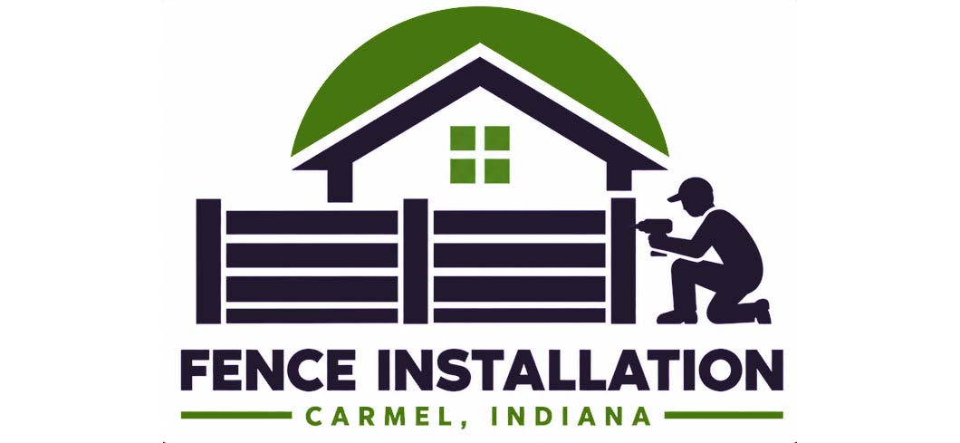 Carmel Fence Installation