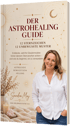 Der AstroHealing Guide von Sandra Maj