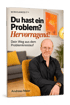 Leitfaden „Du hast ein Problem? Hervorragend!“