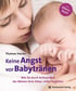 Mutter und Baby, Titel: "Keine Angst vor Babytränen", "Das Elternbuch"