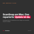 Textkachel von iTechGenius: ScanSnap am Mac. Das reparierte Update ist da.