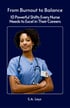 From Burnout to Balance: 10 Powerful Shifts Every Nurse Needs to Excel in Their Careers. A nurse in blue scrubs with a stethoscope, arms crossed, smiles. S.A. Leys.