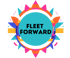 Buntes Logo mit Schriftzug "FLEET FORWARD" in einem türkisfarbenen Kreis mit strahlenförmigen Zacken.