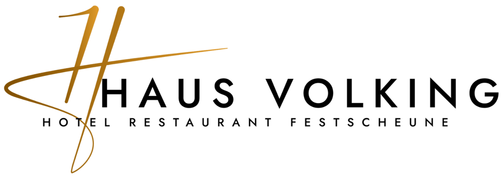 Logo: „HAUS VOLKING HOTEL RESTAURANT FESTSCHEUNE“ mit goldener, geschwungener Initiale „H“.