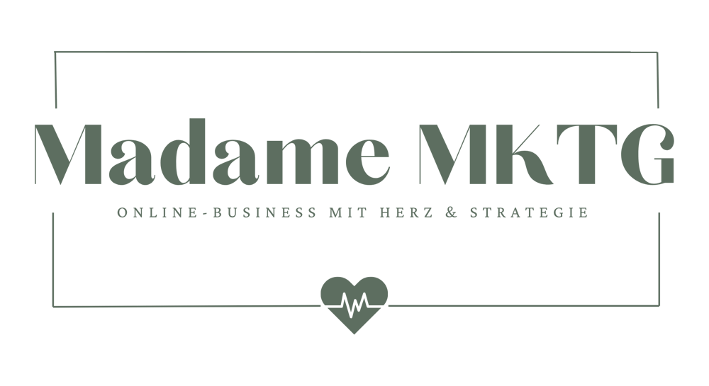 Madame MKTG: Online-Business mit Herz & Strategie, umrandet von einem Rechteck mit Herz. Dieses stellt das Unternehmenslogo da. 