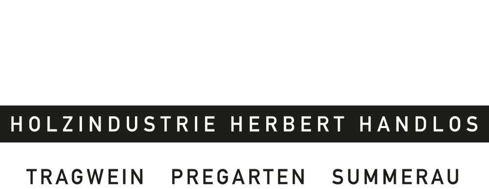 Logo: HOLZ HOLZINDUSTRIE HERBERT HANDLOS TRAGWEIN PREGARTEN SUMMERAU.