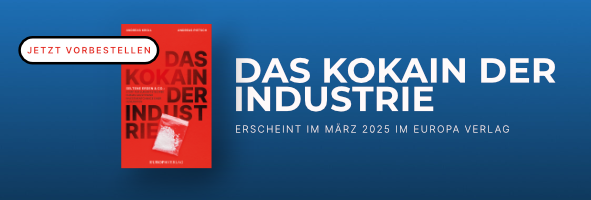 „Das Kokain der Industrie"