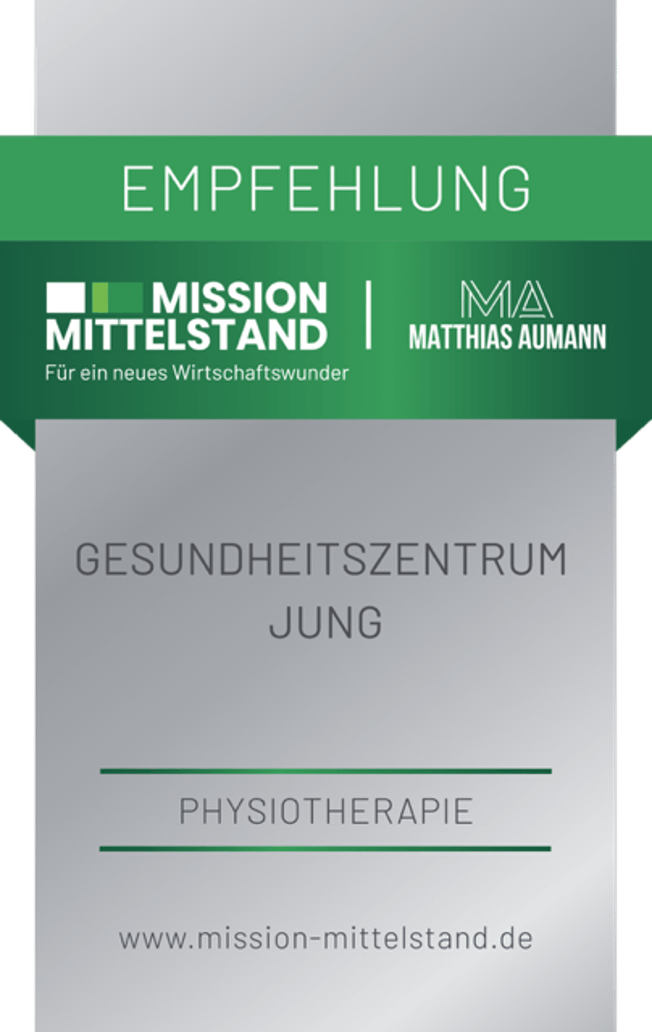 Mission Mittelstand Empfehlung – Gesundheitszentrum Jung