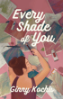 Every Shade of You (Minnesott Beach Book Two)