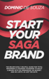 Book cover: "START YOUR SAGA BRAND" by Dominic De Souza, with red wavy design on a dark background.