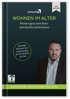 Buchcover "Wohnen im Alter" mit Mann, Logo "schenk", "NEU AUFLAGE" und "Stephan Schenk - Schenk Immobilien Bern GmbH".