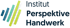 Institut Perspektive Handwerk