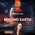 A woman smiles below a planet and text: "Worlds End, Beyond Earth," and "Legend Haven 2023."