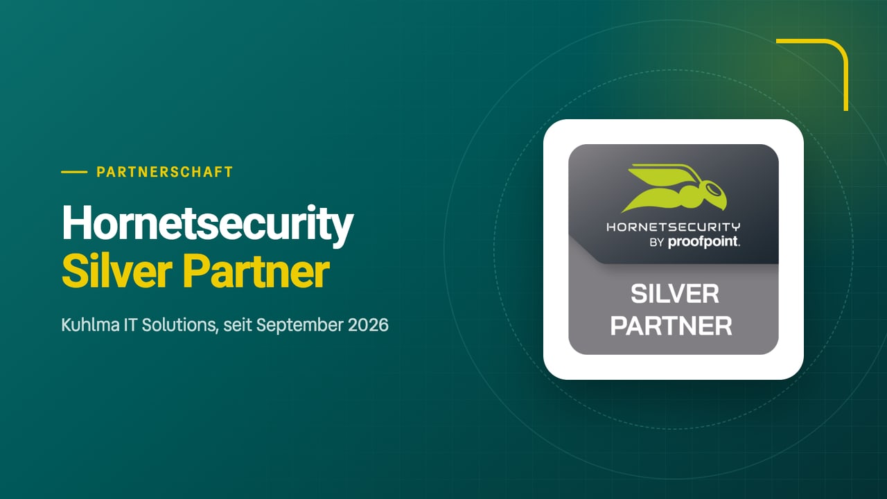 Grafik: Abzeichen Hornetsecurity by Proofpoint Silver Partner neben dem Schriftzug Hornetsecurity Silver Partner, Kuhlma IT Solutions, seit September 2026