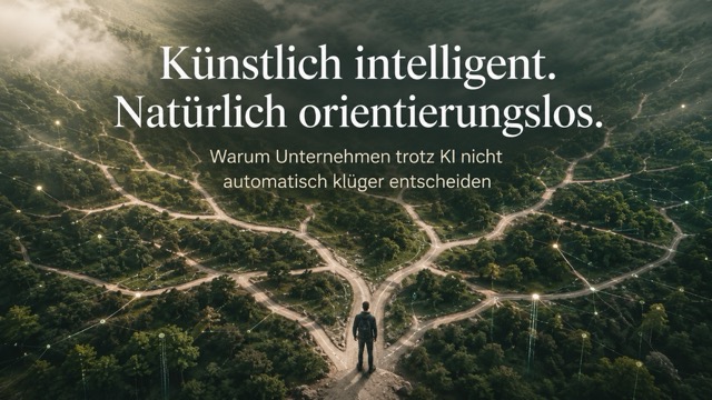 Keynote: Künstlich intelligent. Natürlich orientierungslos.