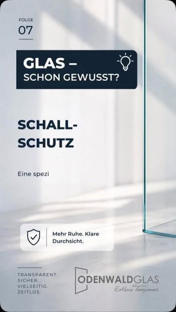 Glas ist nicht gleich Glas. In Folge 07 unserer Serie geht es um Schallschutzglas – und darum, wie spezielle Folien zwis