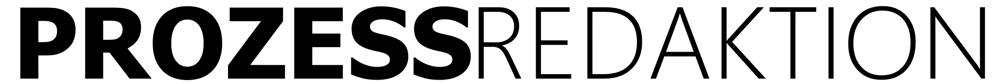 Der Text "PROZESSREDAKTION" in schwarzen Großbuchstaben auf dunkelgrünem Hintergrund.