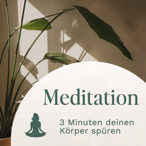 3 Minuten Deinen Körper spüren
