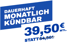 Dauerhaft monatlich kündbar. 39,50€ mtl. statt 54,50€ mtl.