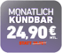 Monatlich kündbar, 24,90 € mtl. statt 39,90 € auf dunklem Hintergrund.