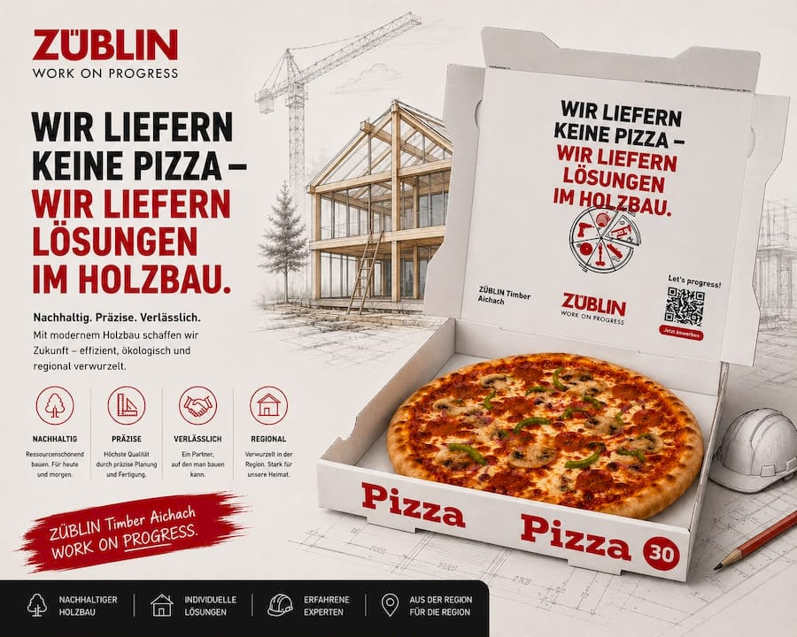 ZÜBLIN Timber — Brand Awareness Kampagne Werbung im Pizzakarton, 600.000 Kartons, Bundesweit · 16 Bundesländer