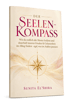 Workbook „Der Seelenkompass“ von Sunita El'Shira