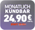 Monatlich kündbar, 24,90€ statt 39,90€, 4WTL.