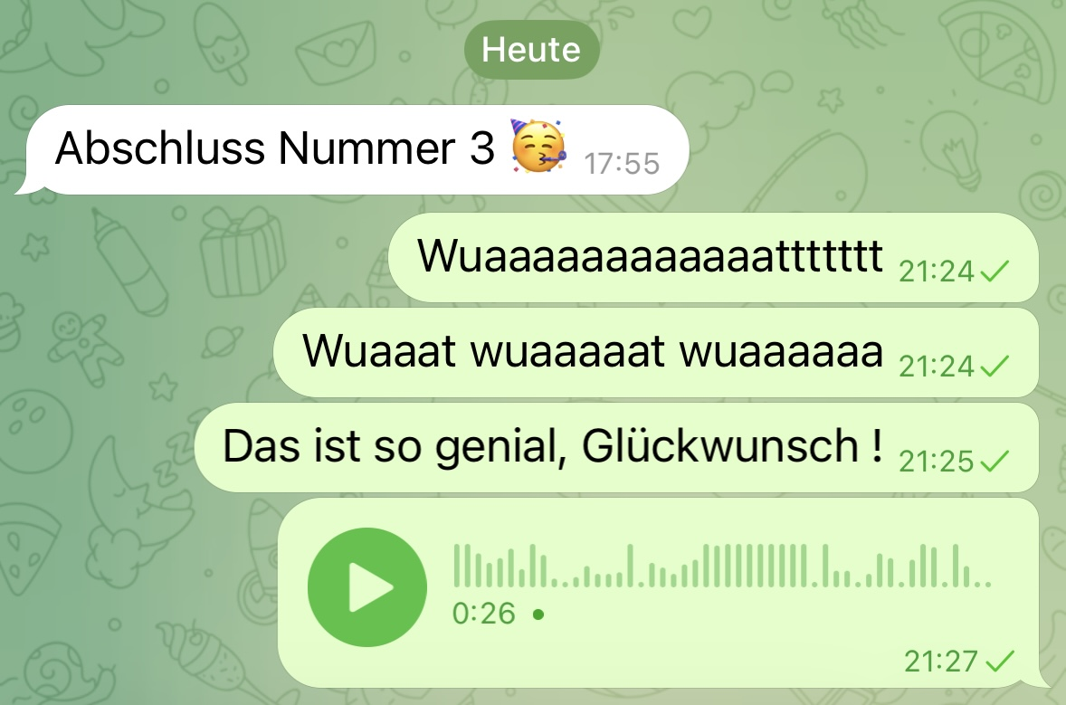 Nachricht: Abschluss Nummer 3 - das ist so genial, Glückwunsch