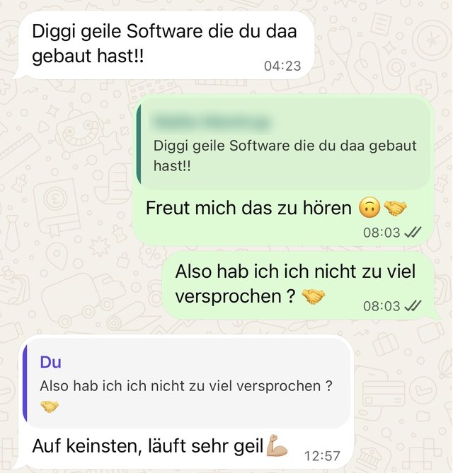 Chat eines Mitglieds: Geile Software, läuft sehr geil