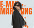 Woman in black blazer and sunglasses with "E-MAIL MARKETING" in orange text and paint splatters.