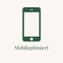 Dunkelgrünes Smartphone-Symbol über dem Text "Mobiloptimiert" auf hellem Hintergrund.