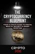 The Cryptocurrency Blueprint