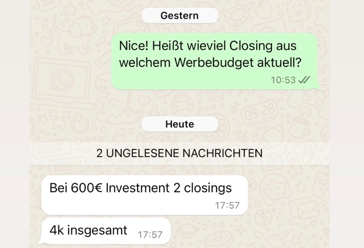 Kundenergebnis: 2 Closings bei 600 EUR Investment, 4k gesamt