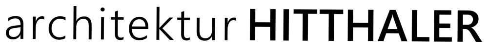 architektur HITTHALER