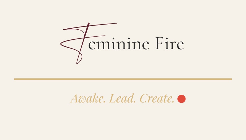 Logo Feminine Fire mit dem Slogan Awake. Lead. Create. und einem geschwungenen F auf beigem Hintergrund.