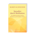 Buch Stressfrei durch Meditation von Maren Schneider, MBSR-Kursbuch nach Jon Kabat-Zinn, O.W. Barth Verlag.