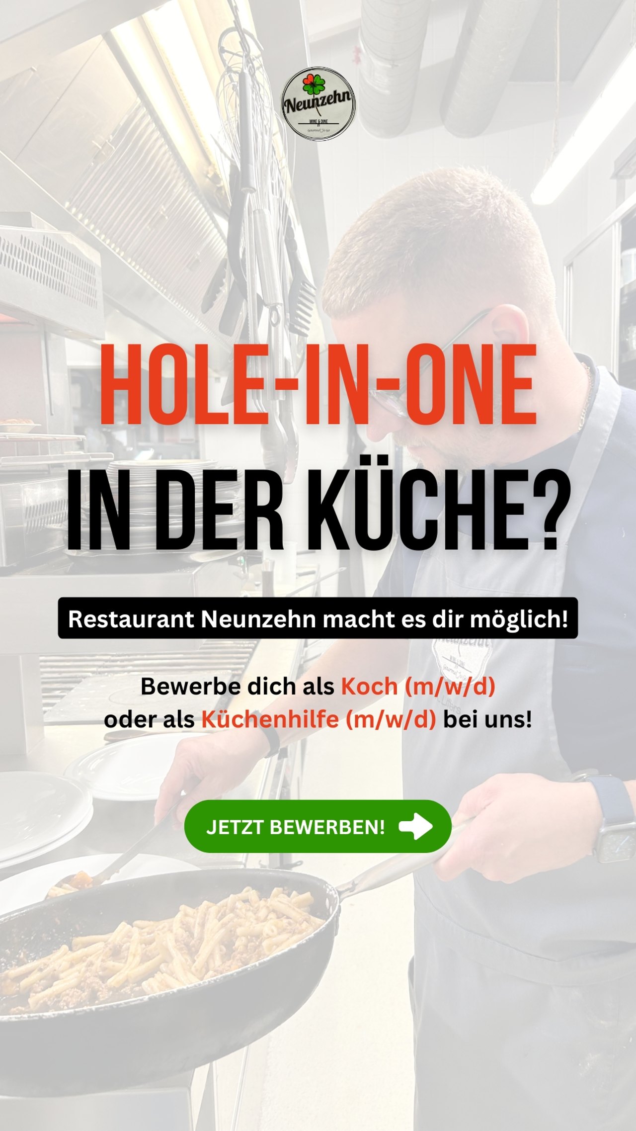Recruiting-Anzeige Restaurant Neunzehn: Koch an der Pfanne, „Hole-in-One in der Küche?“