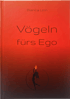 Buchcover "Vögeln fürs Ego" von Bianca Linn, mit tanzender weiblicher Silhouette und Flammen in einem Kreis.