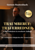 Buchcover ‚Traumberuf: Trauerredner‘ – 2. Auflage, neu mit KI-Strategien