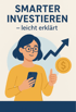 Webbuch für Jugendliche: Smarter Investieren - leicht erklärt!